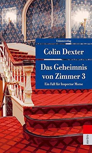 Das Geheimnis von Zimmer 3 by Colin Dexter, Marie S. Hammer