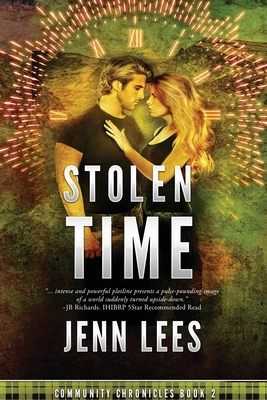 Stolen Time: Community Chronicles Book 2 by Jenn Lees