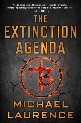 The Extinction Agenda by Michael Laurence