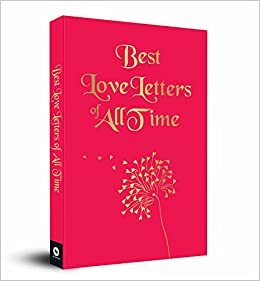 Best Love Letters of All Time by Various