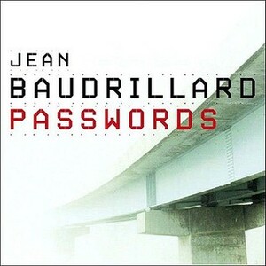 Passwords by Chris Turner, Jean Baudrillard