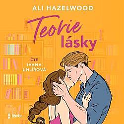 Teorie lásky by Ali Hazelwood