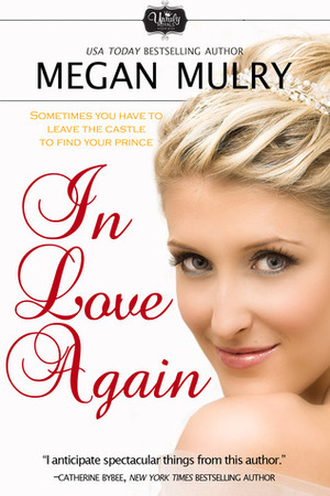 In Love Again by Megan Mulry