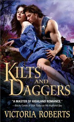 Kilts and Daggers by Victoria Roberts