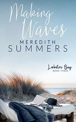 Making Waves by Meredith Summers