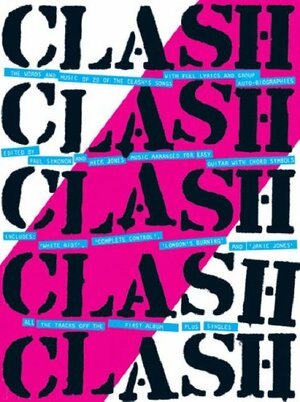 The Clash: Songbook by Paul Simonon, Mick Jones