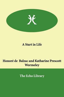 A Start in Life by Honoré de Balzac