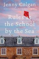 Rules at the School by the Sea: The Second School by the Sea Novel by Jenny Colgan, Jane Beaton