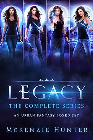 Legacy Series: An Urban Fantasy Boxed Set by McKenzie Hunter