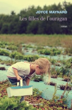 Les Filles de l'ouragan by Joyce Maynard, Simone Arous