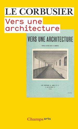 Vers Une Architecture by Le Corbusier