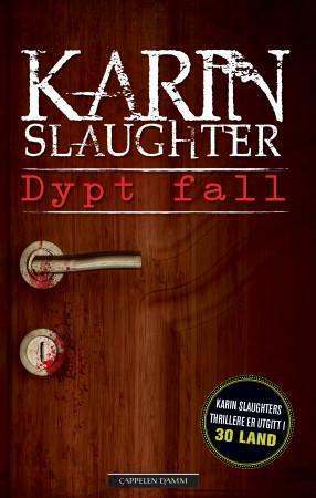 Dypt fall by Karin Slaughter