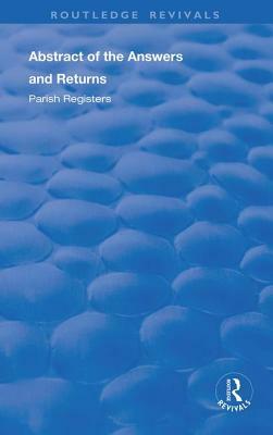 Census Reports: 1801: Abstract of the Answers and Returns, Parish Registers by John Rickman