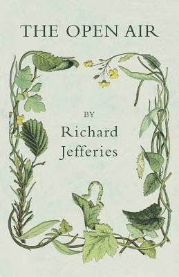 The Open Air by Richard Jefferies