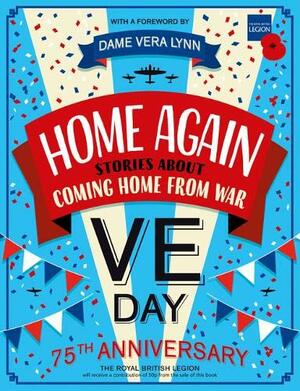 Home Again: Stories About Coming Home From War by Tony Bradman