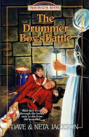 The Drummer Boy's Battle (Trailblazer Books) by Neta Jackson, Dave Jackson