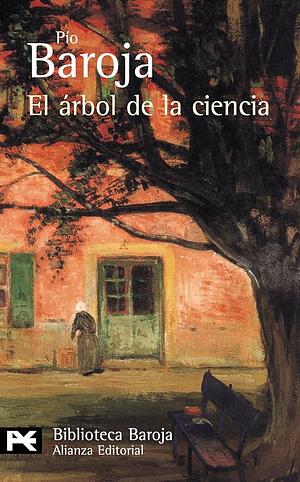 El árbol de la ciencia by Pío Baroja