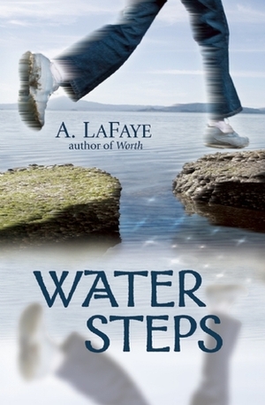 Water Steps by A. LaFaye