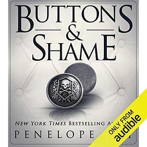 Buttons & Shame by Penelope Sky