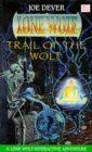 Trail of the Wolf by Brian Williams, Joe Dever