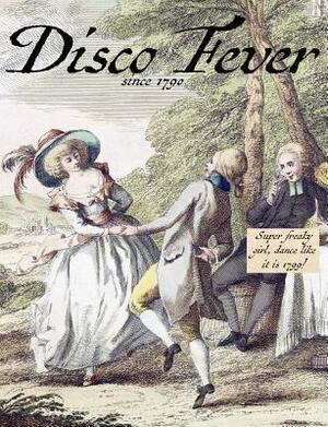 Disco Fever. Super Freaky Girl, Dance Like It Is 1799! Life Is Funny: Composition College Wide Ruled Dotted Lines Perfect for Coworkers Colleagues Fri by Kathryn Maloney