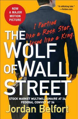 The Wolf of Wall Street by Jordan Belfort