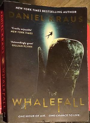 Whalefall by Daniel Kraus