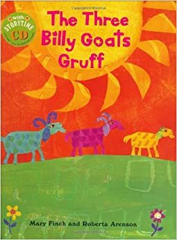 The Three Billy Goats Gruff by Mary Finch