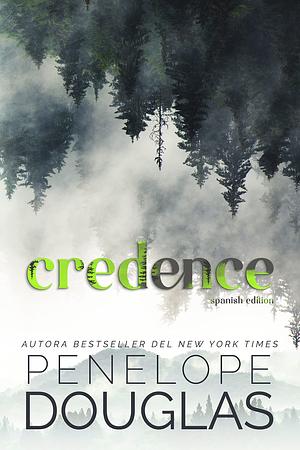 Credence by Penelope Douglas