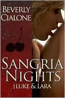 Sangria Nights by Beverly Cialone