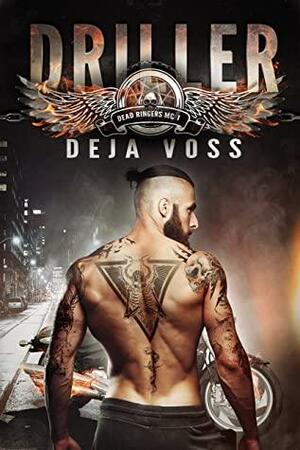 Driller by Deja Voss