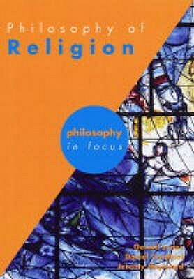 The Philosophy Of Religion (Philosophy In Focus) by Jeremy W. Hayward, Gerald Jones