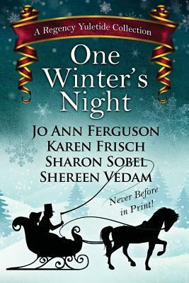 One Winter's Night: A Regency Yuletide 2 by Sharon Sobel, Karen Frisch, Jo Ann Ferguson