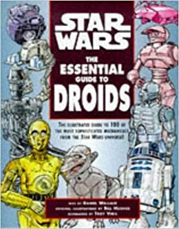 Star Wars: Essential Guide to Droids by Daniel Wallace