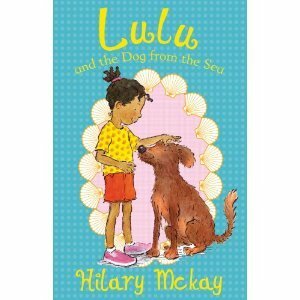 Lulu and the Dog from the Sea by Hilary McKay