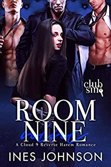 Room Nine: Cloud 9: Club Sin by Ines Johnson