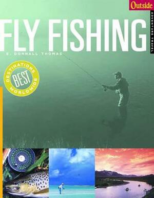 Fly Fishing by E. Donnall Thomas