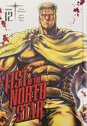 Fist of the North Star  by Buronson, Tetsuo Hara