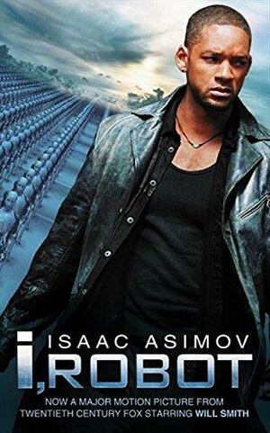 I, Robot by Isaac Asimov