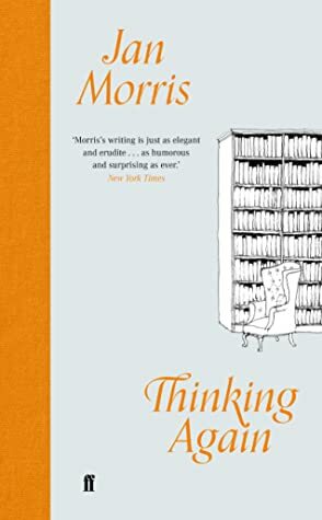 Thinking Again by Jan Morris