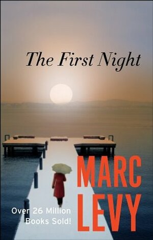The First Night by Marc Levy