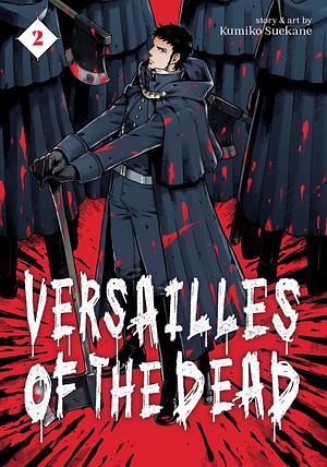 Versailles of the Dead, Vol. 2 by Kumiko Suekane