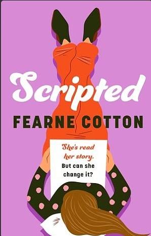 Scripted by Fearne Cotton