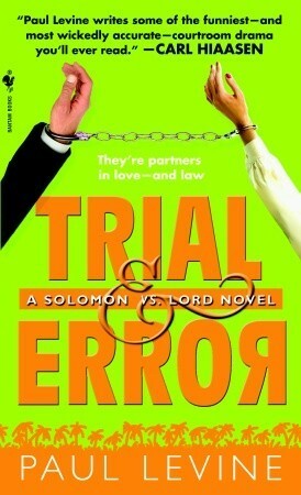 Trial & Error by Paul Levine