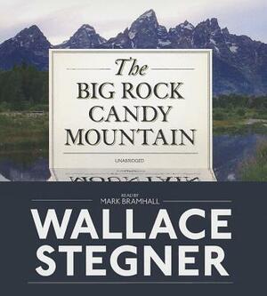 The Big Rock Candy Mountain by Wallace Stegner