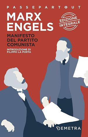 Manifesto del partito comunista by Karl Marx, Friedrich Engels