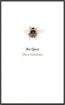 Bee Quest by Dave Goulson