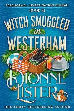 Witch Smuggled in Westerham  by Lister Dionne