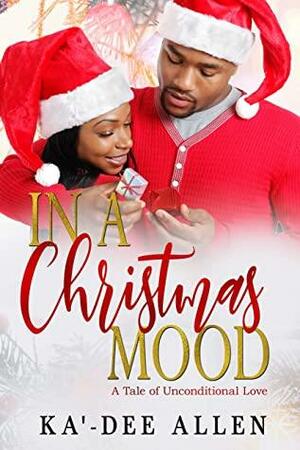 In A Christmas Mood by Ka'-Dee Allen