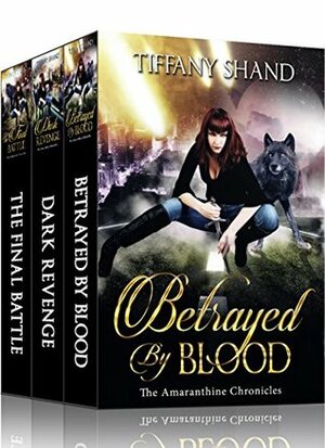 The Amaranthine Chronicles Complete Series by Tiffany Shand